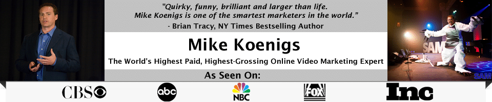 Mike Koenigs - Cross Channel, Mobile and Video Marketing Expert